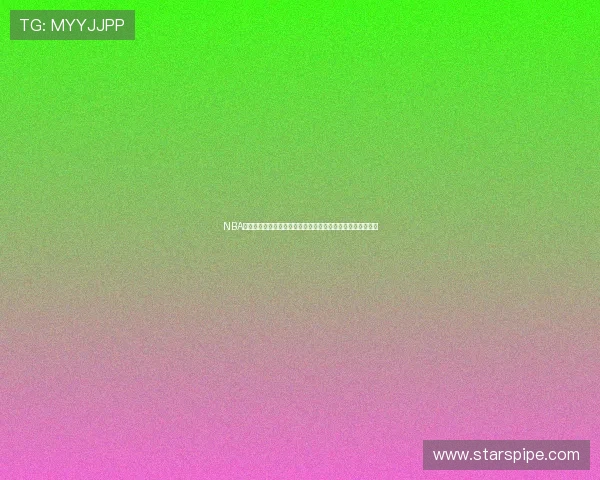 NBA高清无插件直播平台实时赛事观看精彩解说全场回放一站尽享